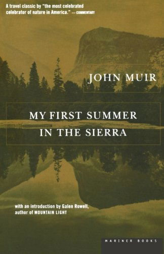 My First Summer in the Sierra - John Muir - Books - Mariner Books - 9780395353516 - April 15, 1998