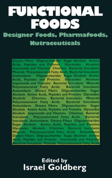 Functional Foods - Israel Goldberg - Bücher - Chapman & Hall - 9780412988516 - 31. Dezember 1995