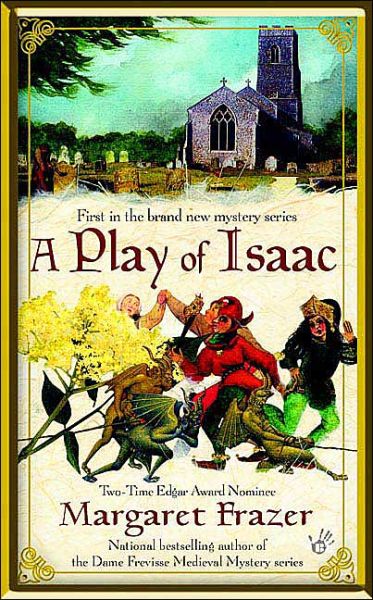 Cover for Margaret Frazer · A Play of Isaac (A Joliffe Mystery) (Paperback Book) (2004)