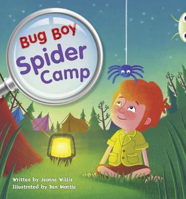 Bug Club Yellow C/1C Bug Boy: Spider Camp - BUG CLUB - Jeanne Willis - Livros - Pearson Education Limited - 9780435914516 - 8 de setembro de 2010