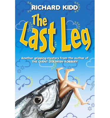 Cover for Richard Kidd · The Last Leg (Paperback Book) (2003)