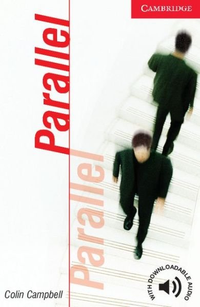 Cover for Colin Campbell · Parallel Level 1 Beginner / Elementary - Cambridge English Readers (Pocketbok) (2004)