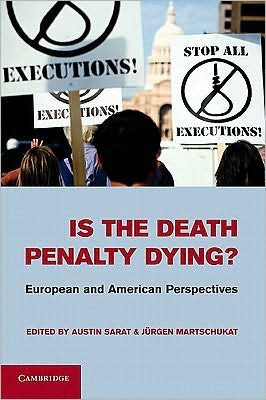 Cover for Austin Sarat · Is the Death Penalty Dying?: European and American Perspectives (Hardcover Book) (2011)