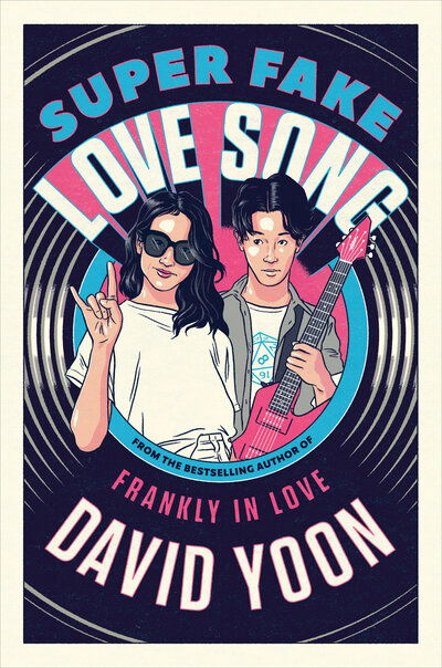 Cover for David Yoon · Super Fake Love Song (Paperback Book) (2020)