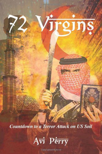 Cover for Avi Perry · 72 Virgins (Taschenbuch) (2009)