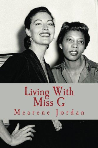 Cover for Mearene Jordan · Living with Miss G (Paperback Book) (2012)