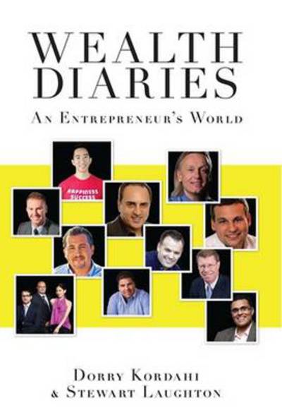 Cover for Dorry Kordahi · Wealth Diaries - An Entrepreneur's World (Paperback Book) (2013)