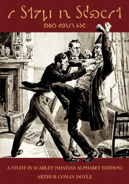 A Study in Scarlet - Arthur Conan Doyle - Boeken - Shavian.info - 9780648570516 - 5 november 2019