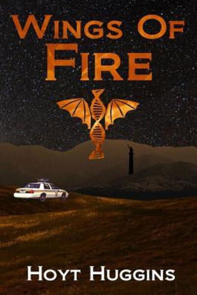 Hoyt Huggins · Wings of Fire (Paperback Book) (2015)