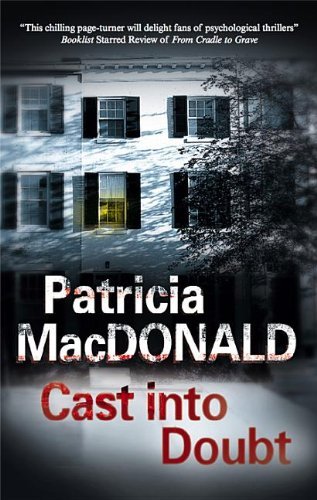 Cover for Patricia Macdonald · Cast into Doubt (Hardcover Book) [Large Type / Large Print edition] (2011)