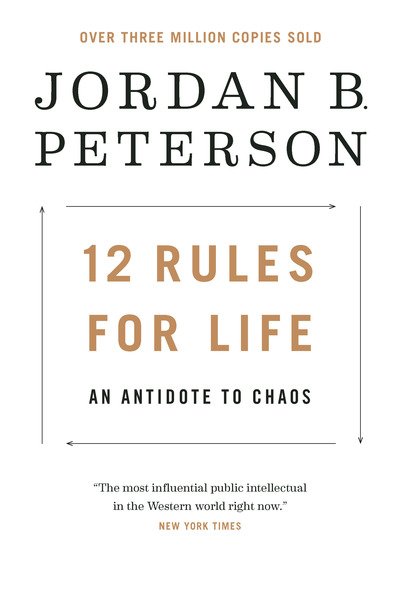 Cover for Jordan B. Peterson · 12 Rules for Life: An Antidote to Chaos (Taschenbuch) (2019)