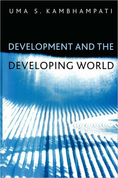 Cover for Kambhampati, Uma S. (Reading University) · Development and the Developing World: An Introduction (Pocketbok) (2004)