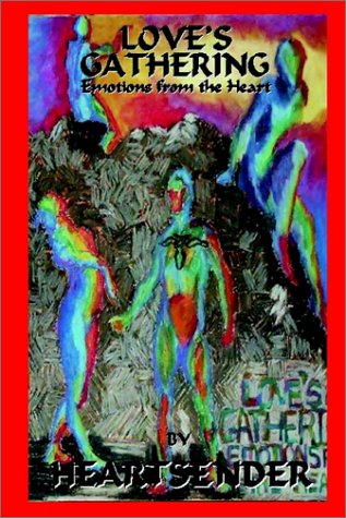Cover for Heartsender · Love's Gathering: Emotions from the Heart (Paperback Book) (2002)