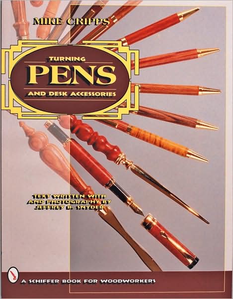 Cover for Mike Cripps · Turning Pens and Desk Accessories (Paperback Book) (1997)