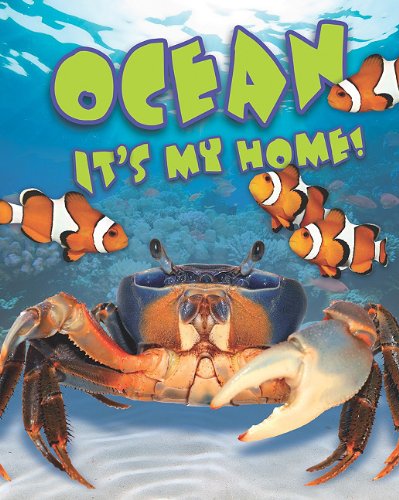 Cover for Angela Royston · Ocean: It's My Home! (Crabtree Connections) (Hardcover Book) (2011)