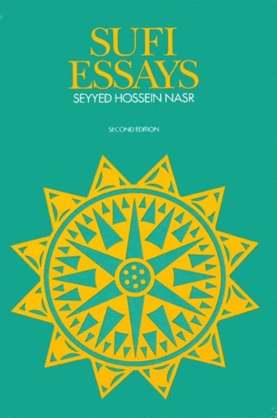 Cover for Seyyed Hossein Nasr · Sufi essays (Book) [2nd edition] (1991)