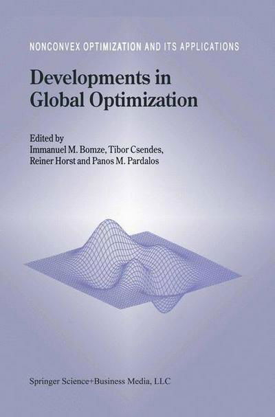 Cover for Immanuel Bomze · Developments in Global Optimization - Nonconvex Optimization and Its Applications (Innbunden bok) [1997 edition] (1997)