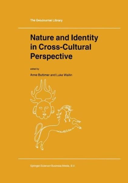 Cover for Luke Wallin · Nature and Identity in Cross-Cultural Perspective - GeoJournal Library (Hardcover Book) [1999 edition] (1999)