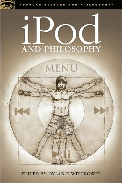 Cover for Ipod and Philosophy: Icon of an Epoch - Popular Culture and Philosophy (Paperback Book) (2008)