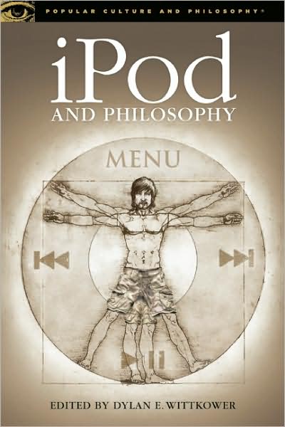 Cover for Ipod and Philosophy: Icon of an Epoch - Popular Culture and Philosophy (Taschenbuch) (2008)