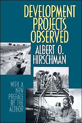 Development Projects Observed - Albert O. Hirschman - Books - Rowman & Littlefield - 9780815736516 - April 30, 2002