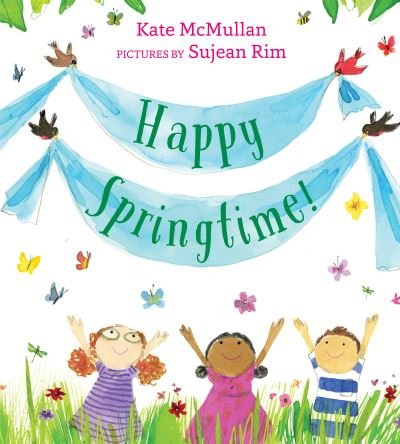 Cover for Kate McMullan · Happy Springtime! (Bog) (2021)