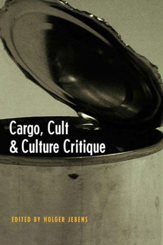 Cargo, Cult, and Culture Critique - Holger Jebens - Kirjat - University of Hawai'i Press - 9780824828516 - torstai 30. syyskuuta 2004