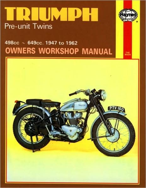 Triumph Pre-Unit Twins (47 - 62) - Haynes Publishing - Books - Haynes Publishing Group - 9780856962516 - September 1, 1988