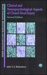 Cover for Richardson, J (Brunel University, Uxbridge, Middlesex, UK) · Clinical and Neuropsychological Aspects of Closed Head Injury - Brain, Behaviour and Cognition (Hardcover Book) (2000)