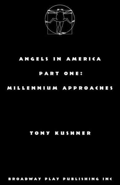 Cover for Tony Kushner · Angels in America, Part One : Millennium Approaches (Taschenbuch) (2017)