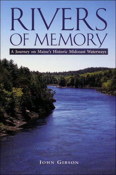 Cover for John Gibson · Rivers of Memory (Paperback Book) (2005)