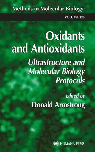 Cover for D Armstrong · Oxidants and Antioxidants: Ultrastructure and Molecular Biology Protocols - Methods in Molecular Biology (Gebundenes Buch) [2002 edition] (2002)