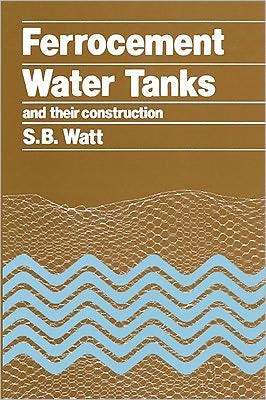 Cover for Simon Watt · Ferrocement Water Tanks and their Construction (Paperback Book) (1978)