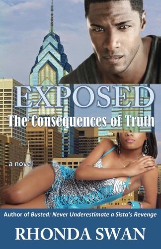Cover for Rhonda Swan · Exposed: the Consequences of Truth (Taschenbuch) (2008)