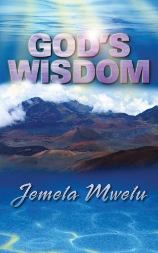 Cover for Jemela Mwelu · God's Wisdom (Paperback Book) (2014)