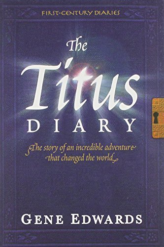 Cover for Gene Edwards · The Titus Diary (First-century Diaries (Seedsowers)) (Paperback Book) (2017)
