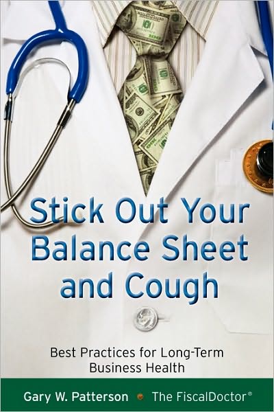 Cover for Gary W. Patterson · Stick out Your Balance and Cough (Paperback Book) (2010)