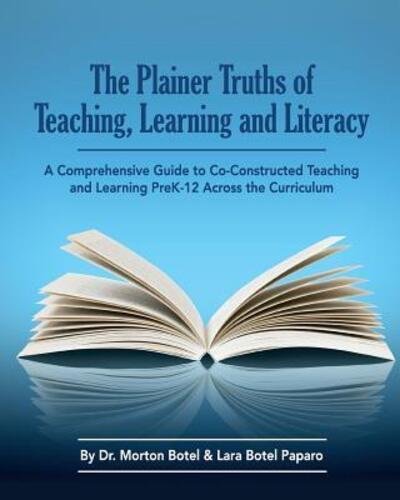Cover for Lara Botel Paparo · The Plainer Truths of Teaching, Learning and Literacy (Pocketbok) (2016)