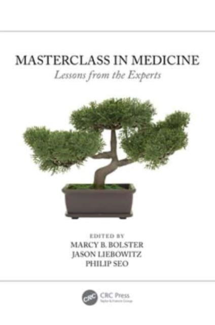 Masterclass in Medicine: Lessons from the Experts (Hardcover Book) (2024)