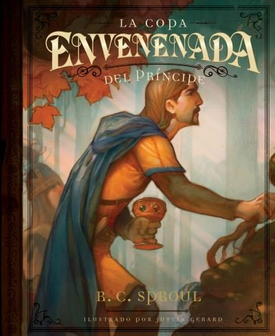 Cover for R. C. Sproul · La Copa Envenenada del Principe (Hardcover Book) (2020)