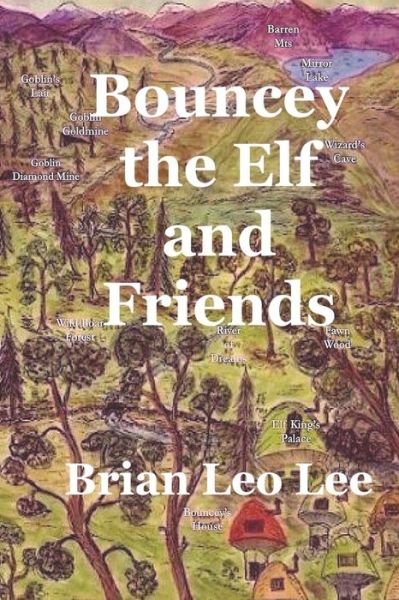 Cover for Brian Leo Lee · Bouncey the Elf and Friends (Paperback Book) (2019)