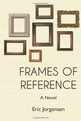 Cover for Eric Jorgensen · Frames of Reference (Paperback Book) (2011)