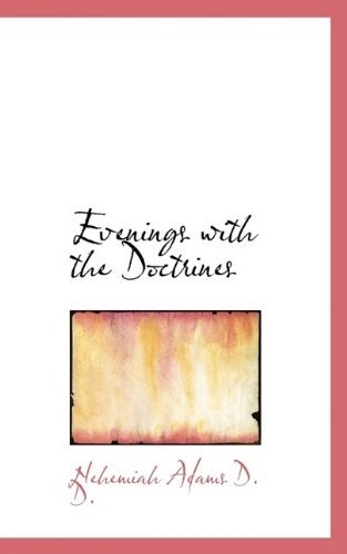 Cover for Nehemiah Adams · Evenings with the Doctrines (Paperback Book) (2009)