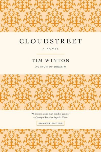 Cover for Tim Winton · Cloudstreet: A Novel (Paperback Bog) (2013)