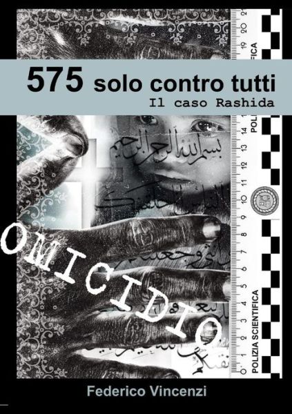 575 Solo Contro Tutti - Federico Vincenzi - Kirjat - lulu.com - 9781291683516 - maanantai 30. joulukuuta 2013