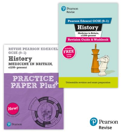 New Pearson Revise Edexcel GCSE History Medicine in Britain Complete Revision & Practice Bundle - 2025 and 2026 exams - Pearson Revise - Kirsty Taylor - Books - Pearson Education Limited - 9781292727516 - February 6, 2023