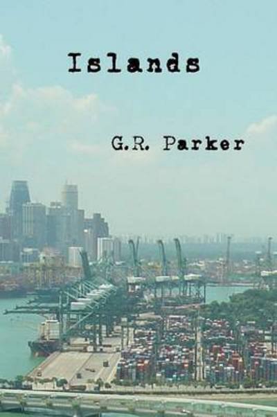 Cover for Gary Parker · Islands (Paperback Bog) (2014)