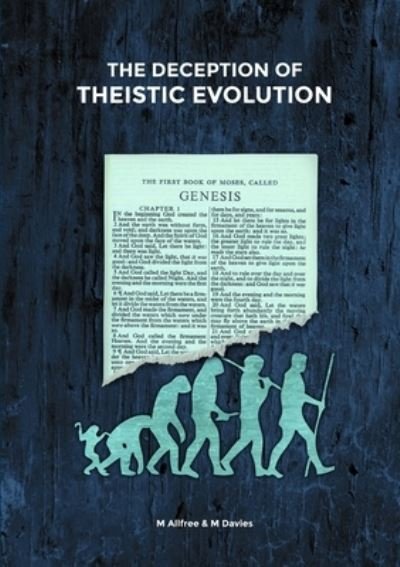 Cover for Mark Allfree · The Deception of Theistic Evolution (Paperback Book) (2016)