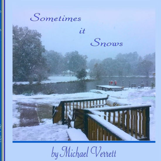 Cover for Michael Verrett · Sometimes it Snows (Paperback Book) (2018)