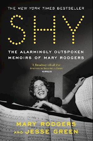 Cover for Mary Rodgers · Shy: The Alarmingly Outspoken Memoirs of Mary Rodgers (Hardcover Book) (2023)